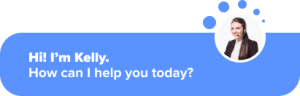 Chat window; "Hi, I'm Kelly. How can I help you today?"